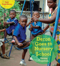 Title: Deron Goes to Nursery School, Author: Ifeoma Onyefulu