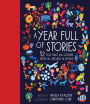 A Year Full of Stories: 52 classic stories from all around the world