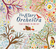 Title: The Story Orchestra: Four Seasons in One Day: Press the note to hear Vivaldi's music, Author: Jessica Courtney Tickle