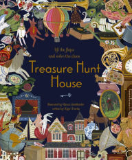 Title: Treasure House: Lift the Flaps and Reveal the Secrets..., Author: Becca Stadtlander