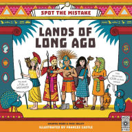 Title: Spot the Mistake: Lands of Long Ago, Author: AJ Wood