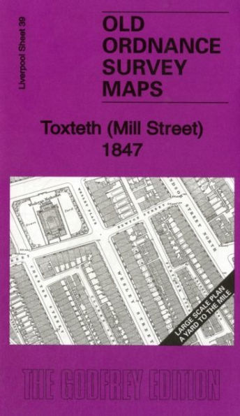 Toxteth (Mill Street) 1847: Liverpool Large Scale Sheet 39