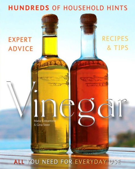 Vinegar: Hundreds of Household Hints