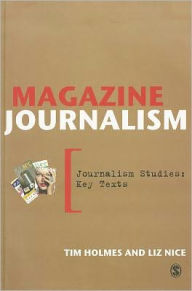 Title: Magazine Journalism, Author: Tim Holmes