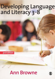 Title: Developing Language and Literacy 3-8, Author: Ann C Browne