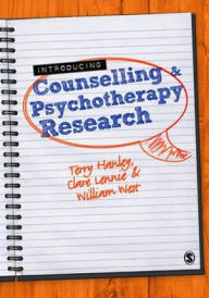Title: Introducing Counselling and Psychotherapy Research / Edition 1, Author: Terry Hanley