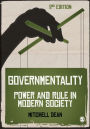 Governmentality: Power and Rule in Modern Society / Edition 2