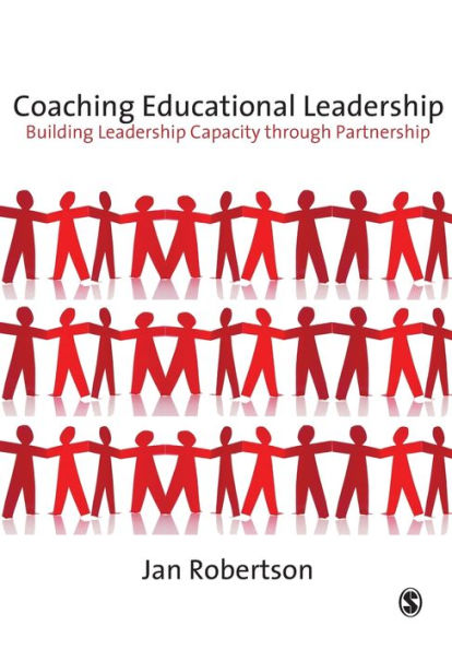 Coaching Educational Leadership: Building Leadership Capacity through Partnership / Edition 1