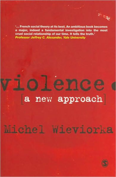 Violence: A New Approach / Edition 1