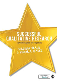 Title: Successful Qualitative Research: A Practical Guide for Beginners, Author: Virginia Braun