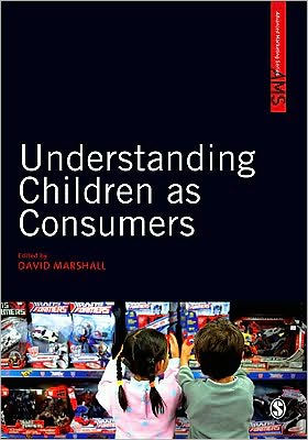 Understanding Children as Consumers / Edition 1