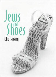 Title: Jews and Shoes, Author: Edna Nahshon