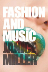 Title: Fashion and Music, Author: Janice Miller