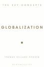 Globalization: The Key Concepts