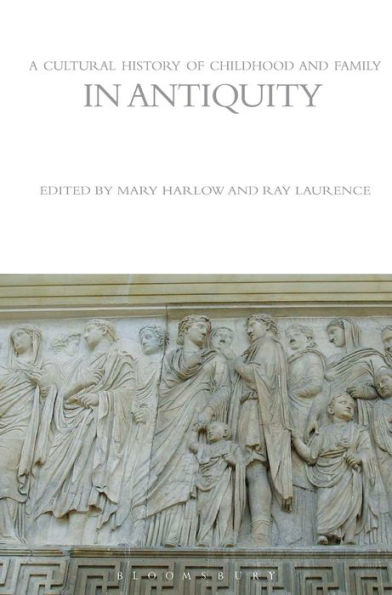 A Cultural History of Childhood and Family in Antiquity / Edition 1