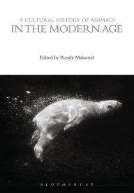 Title: A Cultural History of Animals in the Modern Age, Author: Randy Malamud