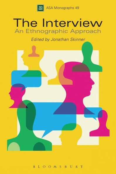 The Interview: An Ethnographic Approach