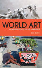 World Art: An Introduction to the Art in Artefacts