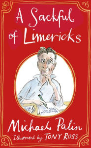 Title: A Sackful of Limericks, Author: Michael Palin
