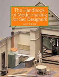 Title: The Handbook of Model-making for Set Designers, Author: Colin Winslow