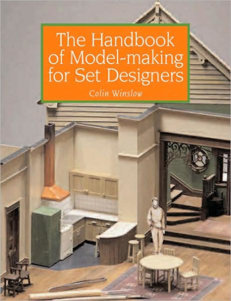 The Handbook of Model-making for Set Designers