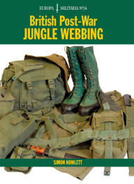 Title: British Post-War Jungle Webbing, Author: Simon Howlett