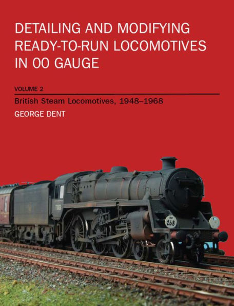 Detailing and Modifying Ready-to-Run Locomotives 00 Gauge