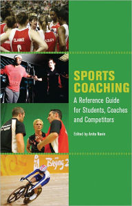 Title: Sports Coaching: A Reference Gude for Students, Coaches and Competitors, Author: Anita Navin