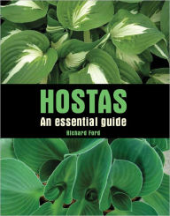 Title: Hostas: An Essential Guide, Author: Richard Ford