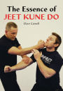 The Essence of Jeet Kune Do