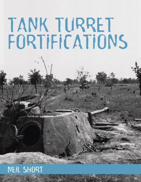 Tank Turret Fortifications