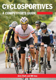 Title: Cyclosportives: A Competitor's Guide, Author: Jerry Clark