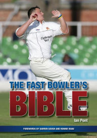 Title: Fast Bowler's Bible, Author: Ian Pont