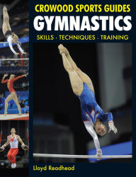 Title: Gymnastics: Skills- Techniques- Training, Author: Lloyd Readhead