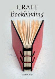 Title: Craft Bookbinding, Author: Linda Orriss