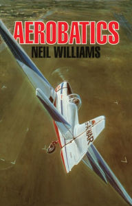 Title: Aerobatics, Author: Neil Williams