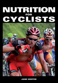 Title: Nutrition for Cyclists, Author: Jane Griffin