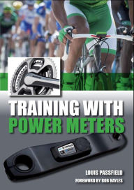 Title: Training with Power Meters, Author: Louis Passfield