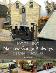 Title: Modelling Narrow Gauge Railways in Small Scales, Author: Chris Ford