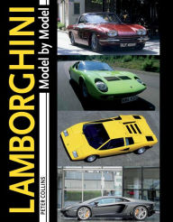 Title: Lamborghini Model by Model, Author: Peter Collins