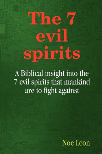 The 7 evil spirits