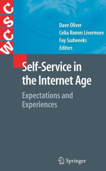 Self-Service in the Internet Age: Expectations and Experiences / Edition 1