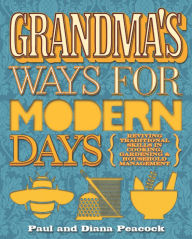 Title: Grandma's Ways For Modern Days, Author: Diana Peacock