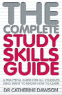 The Complete Study Skills Guide: A practical guide for all students who want to know how to learn