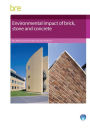 Environmental Impact of Brick, Stone and Concrete