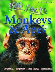 Title: 100 Facts Monkeys, Author: Richard Kelly