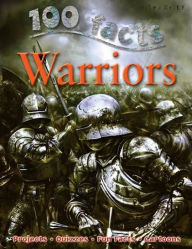 Title: 100 facts WARRIORS, Author: John Malam