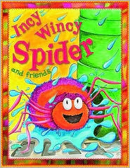 Title: Incy Wincy Spider and Friends, Author: Belinda Gallaher