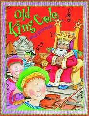 Title: Old King Cole and Friends, Author: Belinda Gallaher