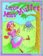 Little Miss Muffet and Friends